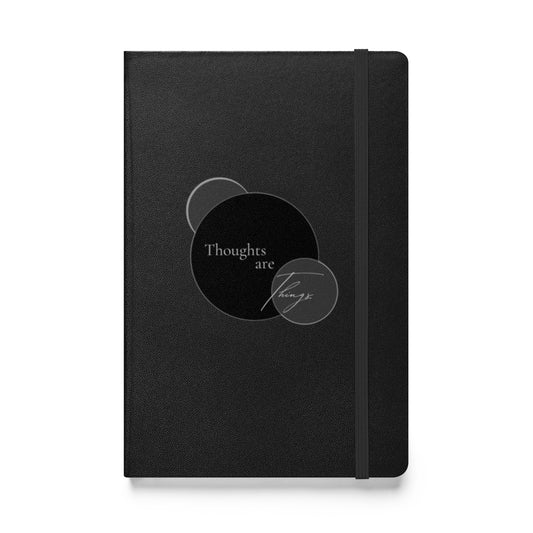 "Thoughts Are Things" Hardcover Notebook